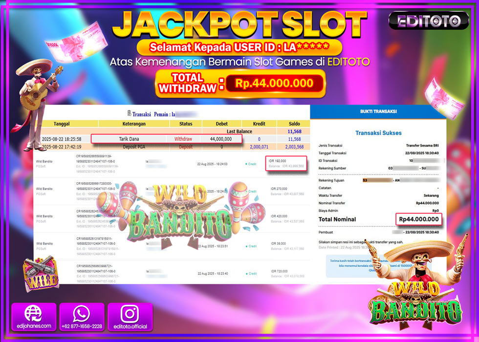 JACKPOT EDITOTO SLOT WILD BANDITO Rp.44.000.000,- LUNAS 