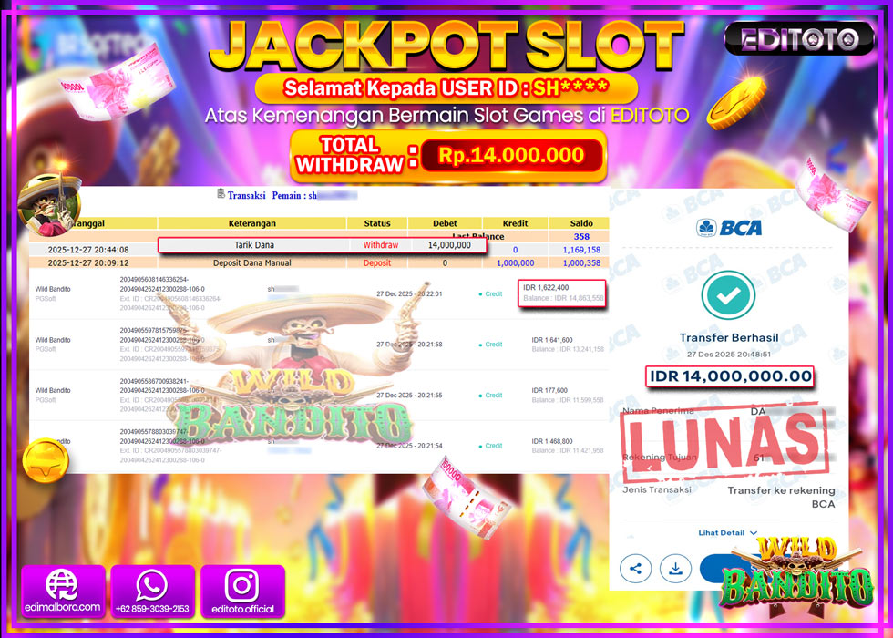 JACKPOT EDITOTO SLOT WILD BANDITO  Rp.14.000.000,- LUNAS  