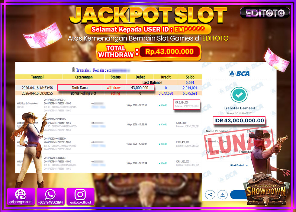 JACKPOT EDITOTO SLOT WILD BOUNTY SHOWDOWN Rp.43.000.000,- LUNAS