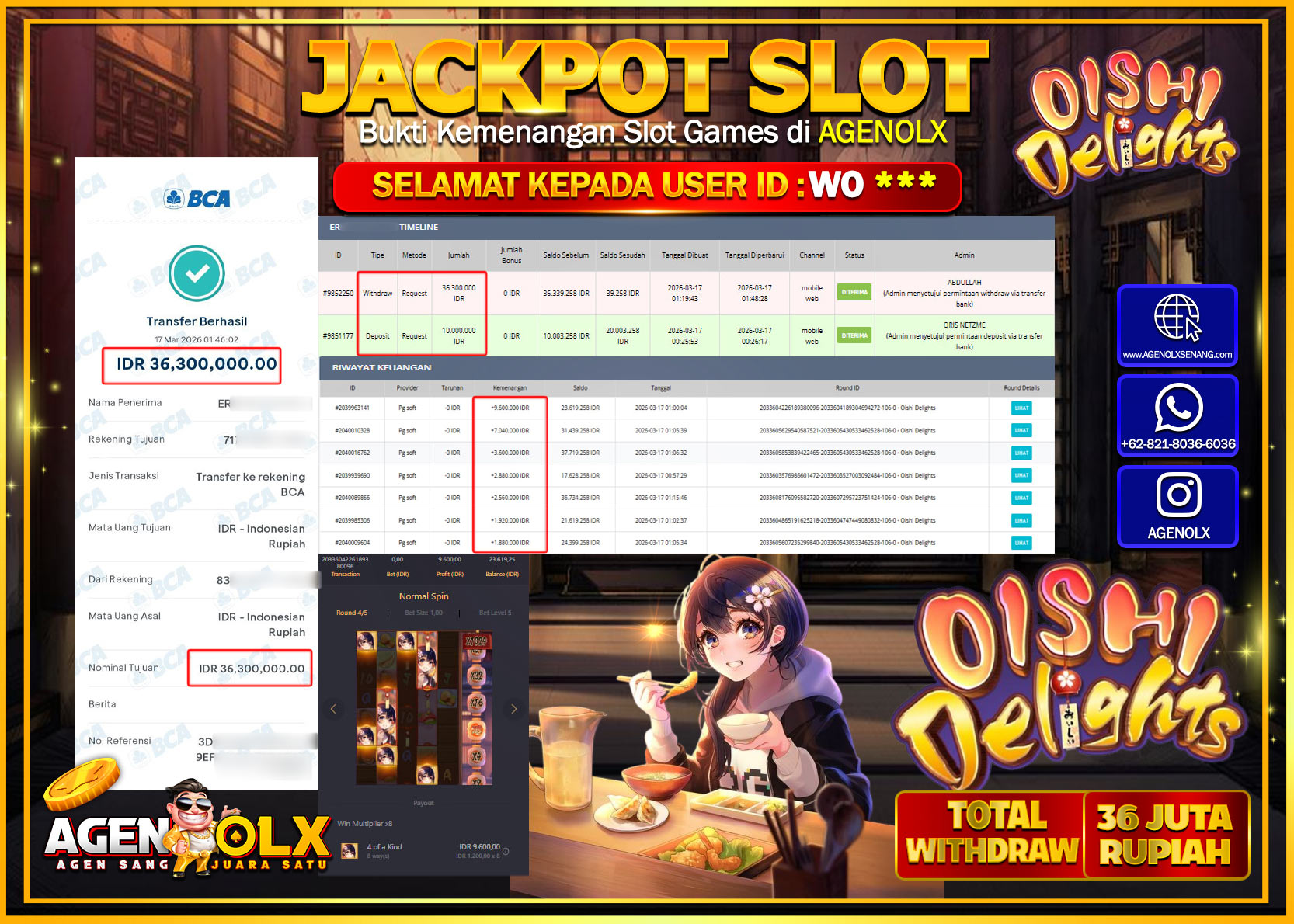 AGENOLX JACKPOT SLOT OISHI DELIGHTS Rp 36.300.000 - LUNAS
