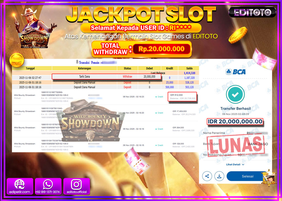 JACKPOT EDITOTO SLOT WILD BOUNTY SHOWDOWN Rp.20.000.000,- LUNAS