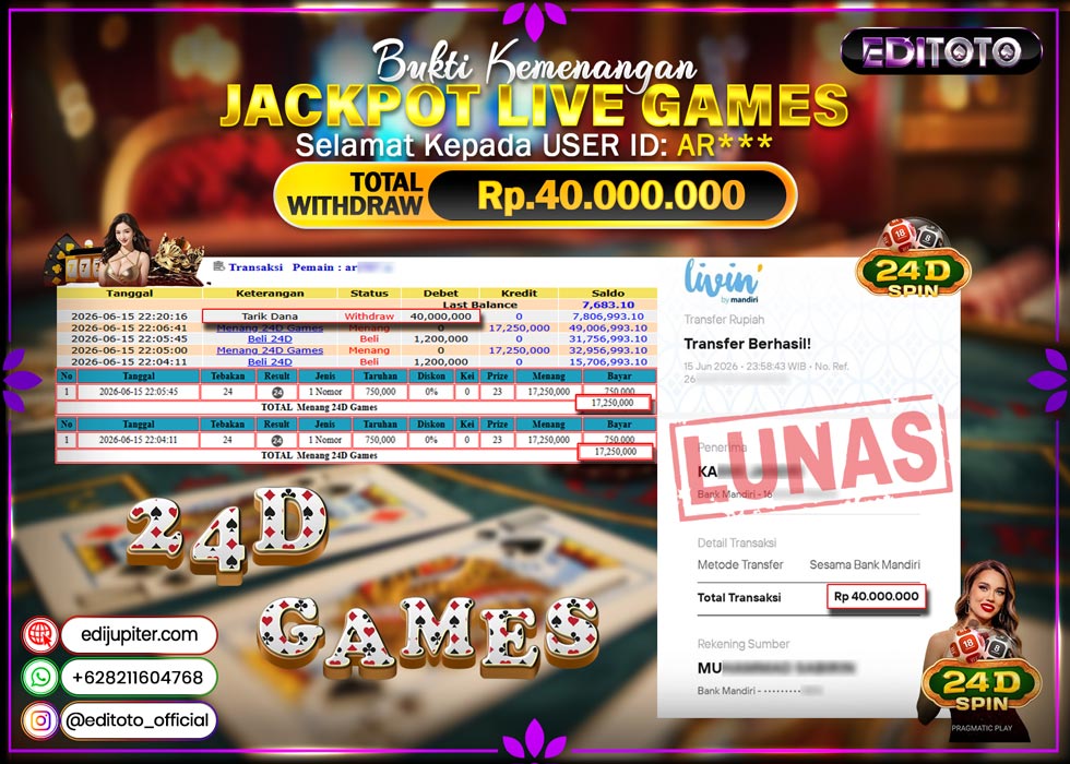 JACKPOT EDITOTO LIVE GAMES 24D GAMES  Rp. 40.000.000.,- LUNAS