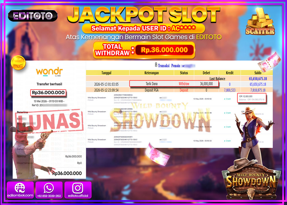 JACKPOT EDITOTO SLOT WILD BOUNTY SHOWDOWN  Rp.36.000.000,- LUNAS