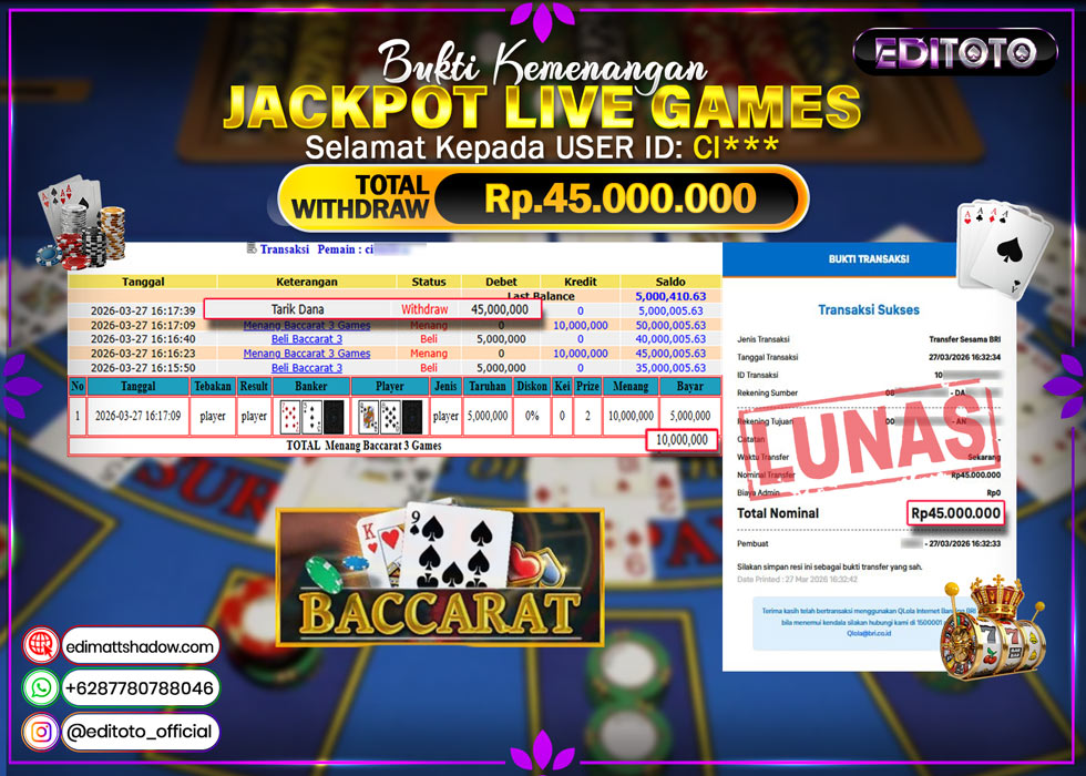 JACKPOT EDITOTO LIVE GAMES BACCARAT 3 Rp. 45.000.000.,- LUNAS