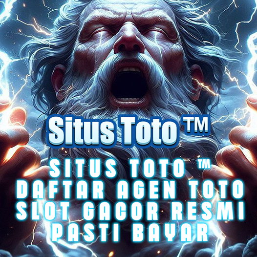 Situs Toto ™ Daftar Agen Toto Slot Gacor Resmi Pasti Bayar