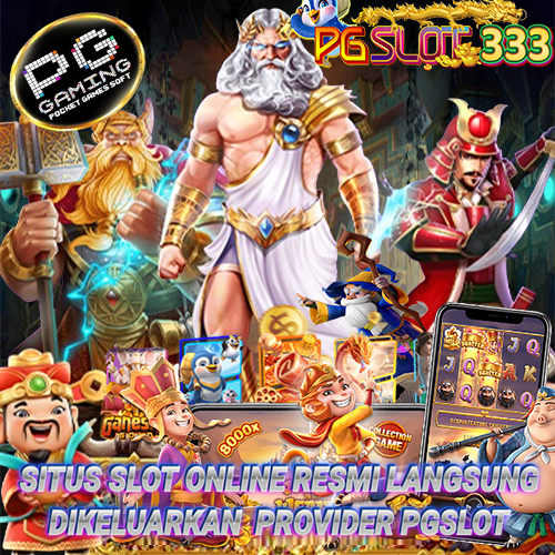 PGSLOT333 : Situs Slot Resmi Langsung Dari Provider Pgslot 333